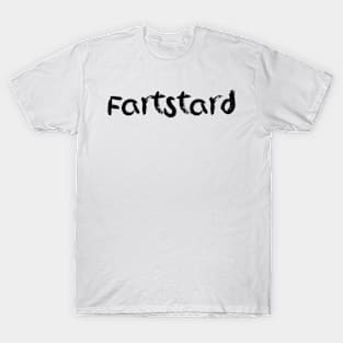 Fartstard T-Shirt